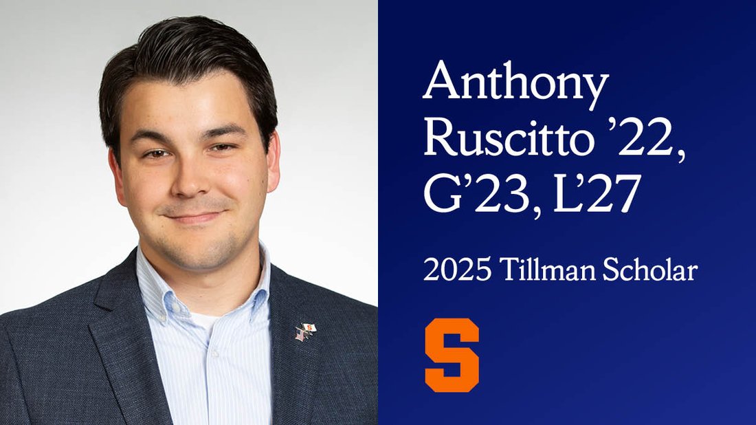 Anthony Ruscitto headshot with text reading Anthony Ruscitto '22, G'23, L'27 2025 Tillman Scholar.