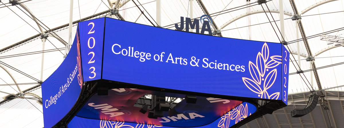 "College of Arts and Sciences" on the 2023 Convocation Digital Display