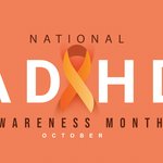 ADHD Awareness Month Graphic