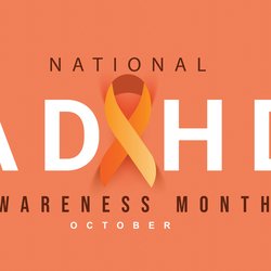 Graphic that reads National ADHD Awareness Month.