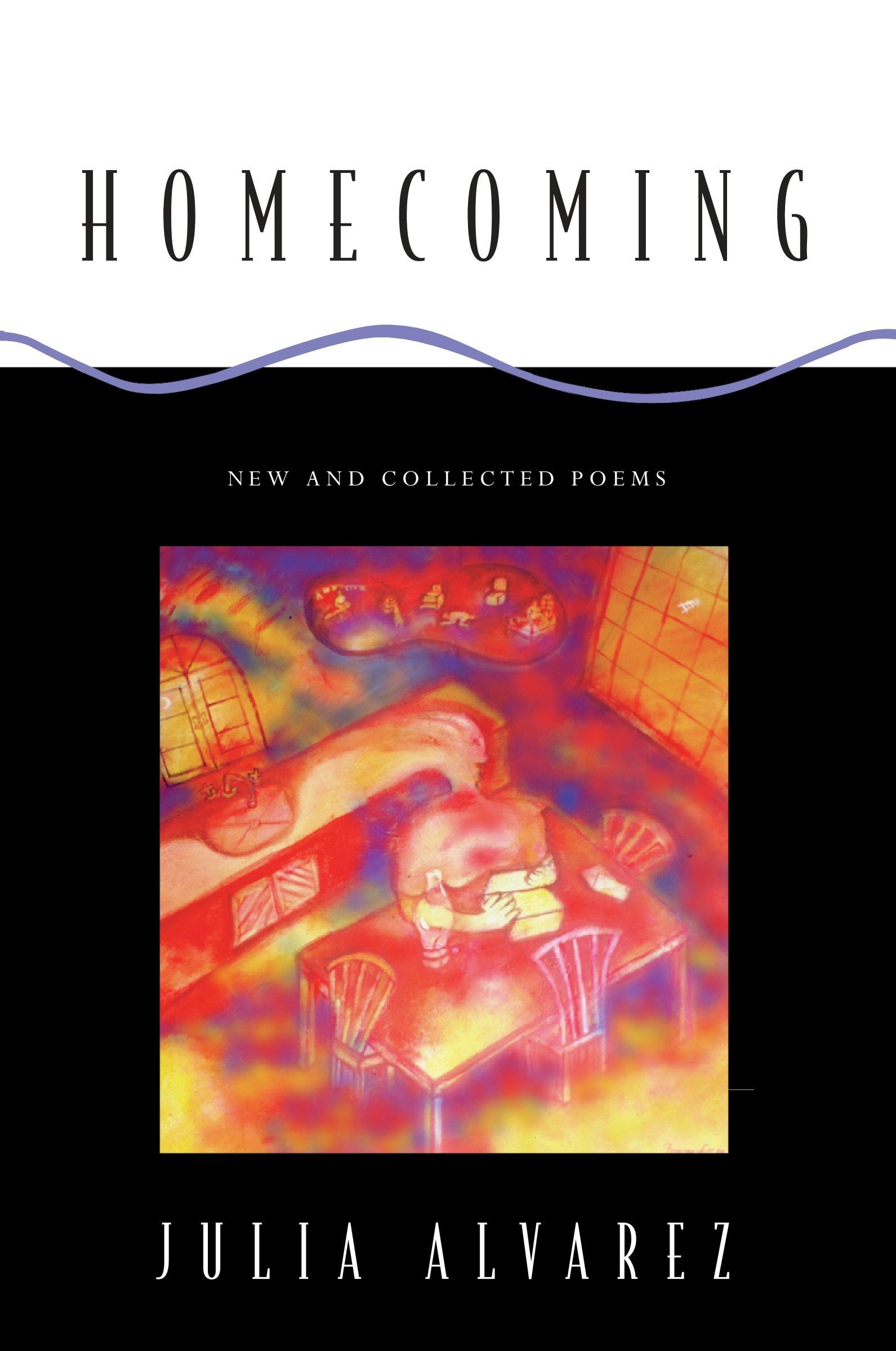 Homecoming: New and Collected Poems