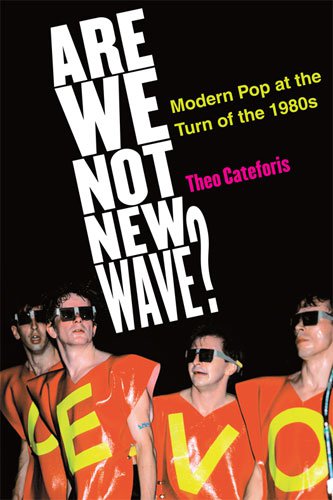 Are We Not New Wave?
