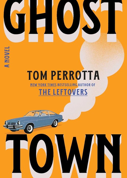 Book cover for Ghost Town by Tom Perrotta