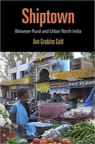 Shiptown: Between Rural and Urban North India (Contemporary Ethnography)