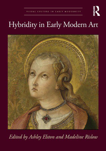 Title slide for book showing title “Hybridity in Early Modern Art