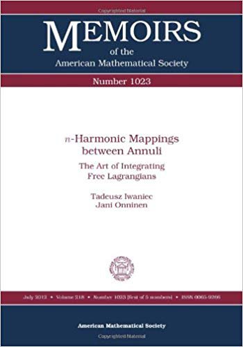 n-Harmonic Mappings Between Annuli: The Art of Integrating Free Lagrangians;Memoirs of the American Mathematical Society