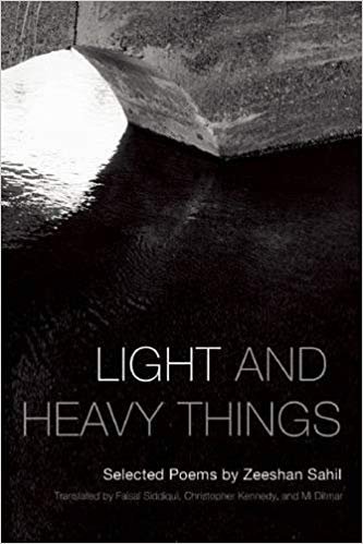Light and Heavy Things by Zeeshan Sahil