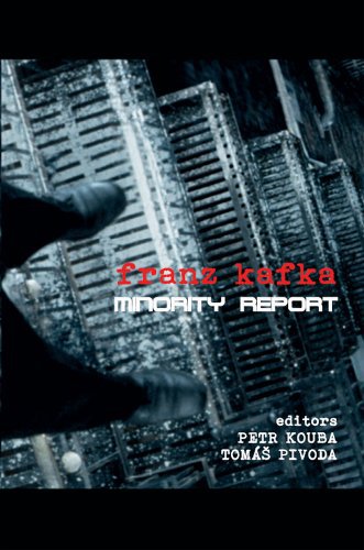 Franz Kafka: Minority Report