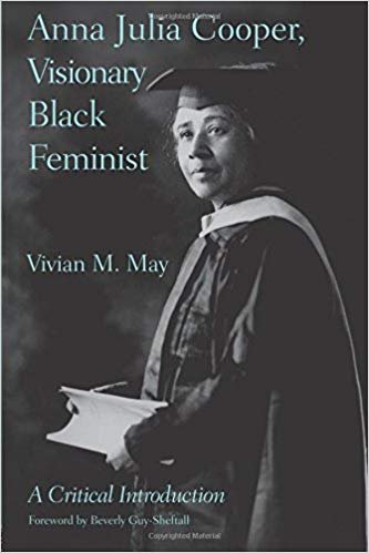 Anna Julia Cooper, Visionary Black Feminist