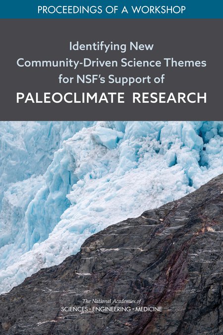 Identifying New Community-Driven Science Themes for NSF's Support of Paleoclimate Research