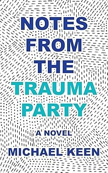 Notes from the Trauma Party