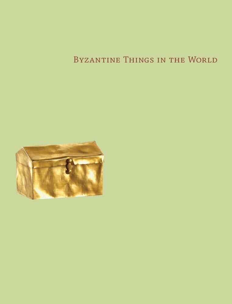 Byzantine Things in the World
