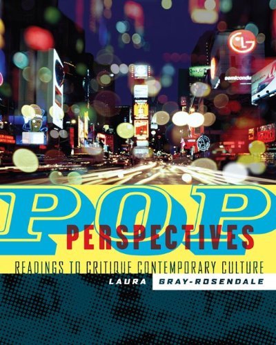 Pop Perspectives: Readings to Critique Contemporary Culture