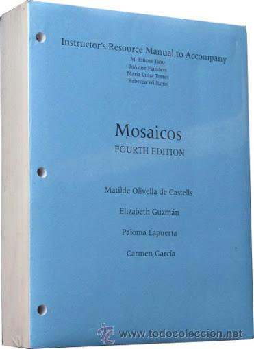 Instructor's Resource Manual to Accompany MOSAICOS (fourth edition)