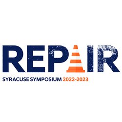 Text graphic that reads Repair, Syracuse Symposium 2022-2023.