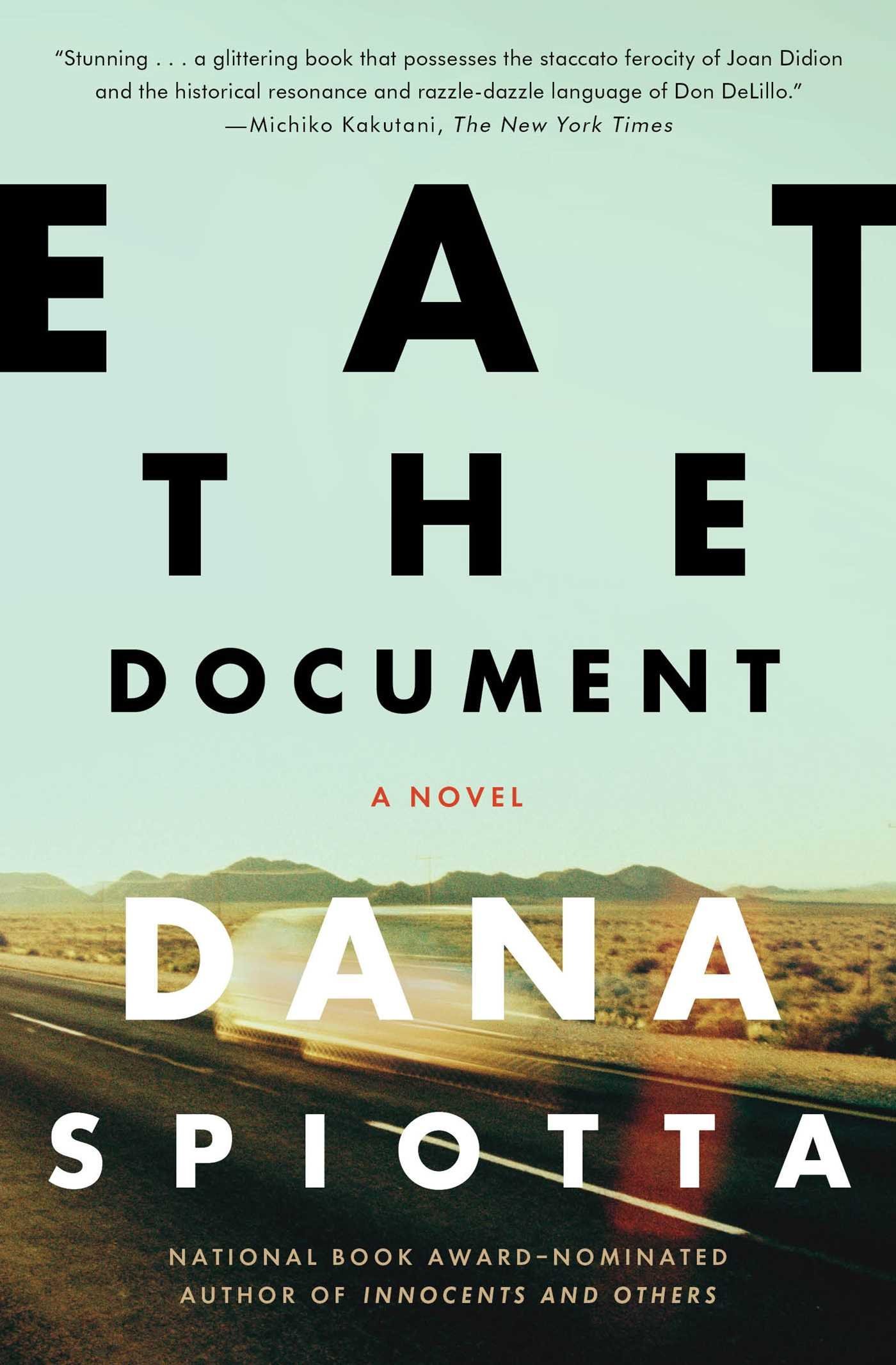 Eat the Document: A Novel