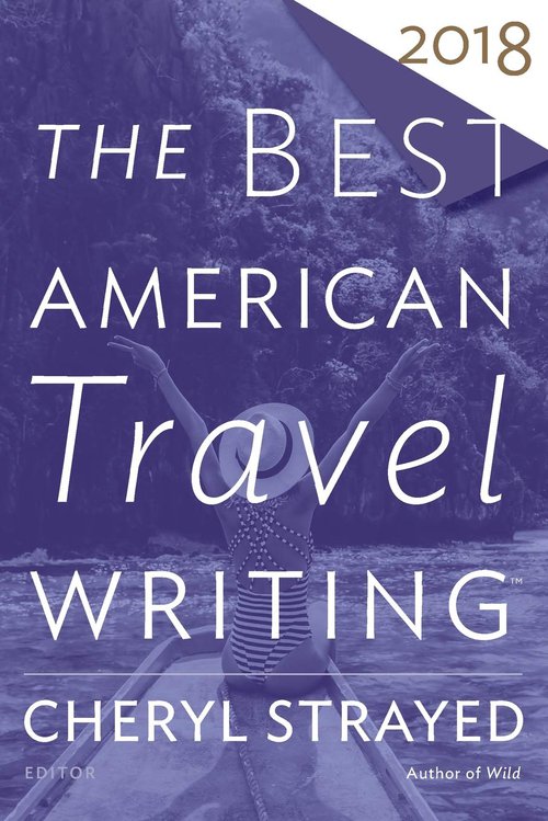Strayed&#x27;s edition of Best American Travel Writing.