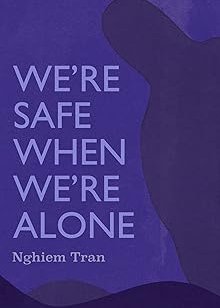 Were-Safe-When-Were-Alone