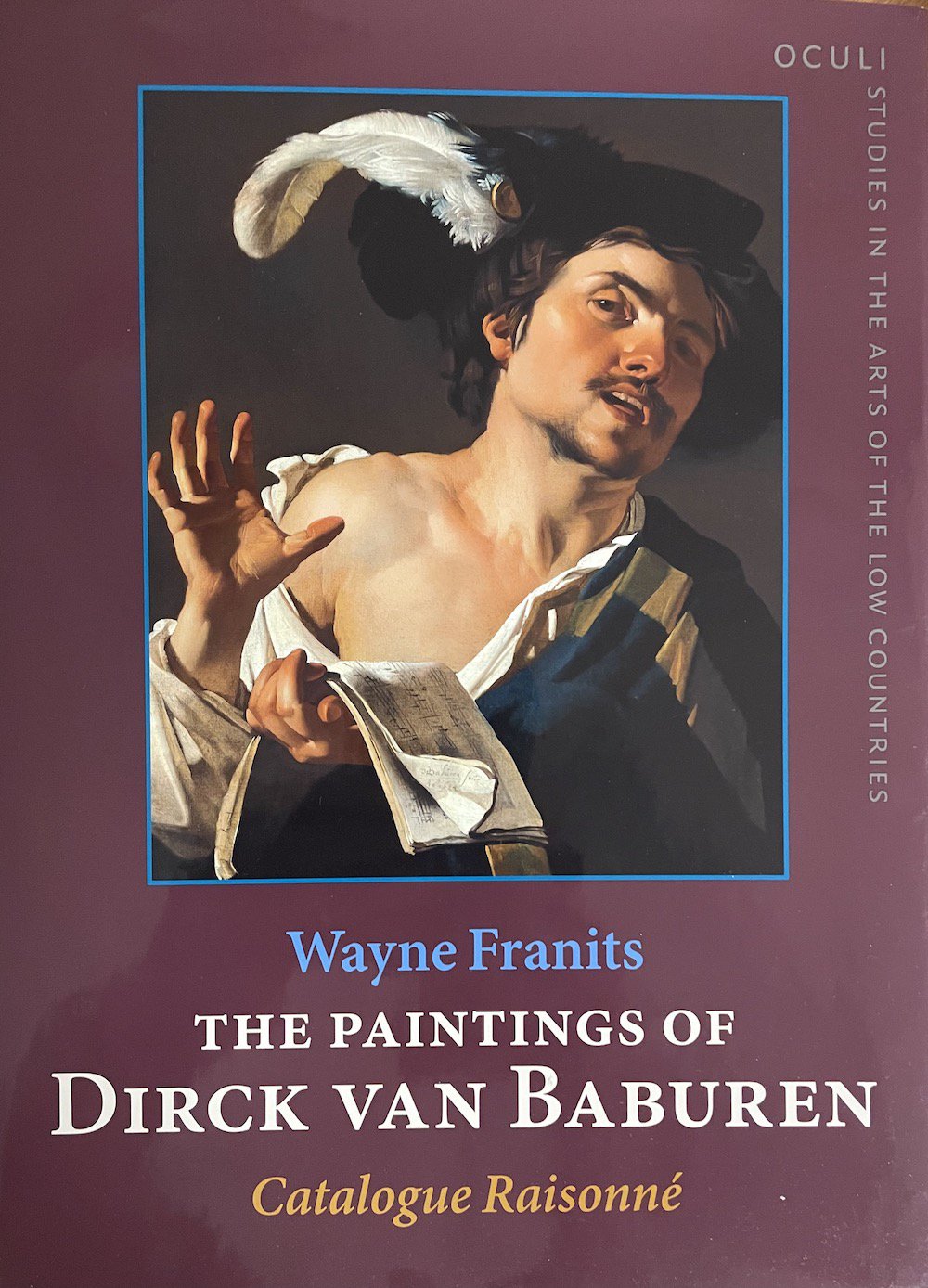 The Paintings of Dirck van Baburen (ca. 1592/93–1624): Catalogue Raisonné