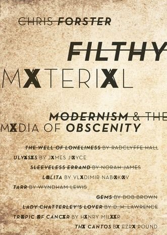 Filthy Material - Modernism and the Media of Obscenity book cover