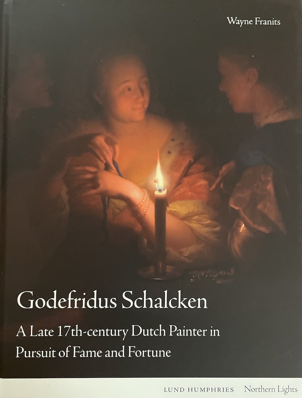 Godefridus Schalcken: A Late 17th-century Dutch Painter in Pursuit of Fame and Fortune