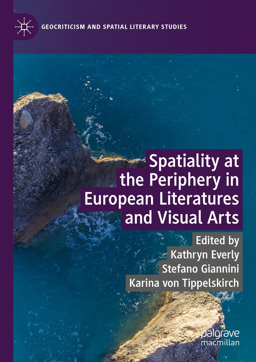 Spatiality at the Periphery in European Literature and Visual Arts